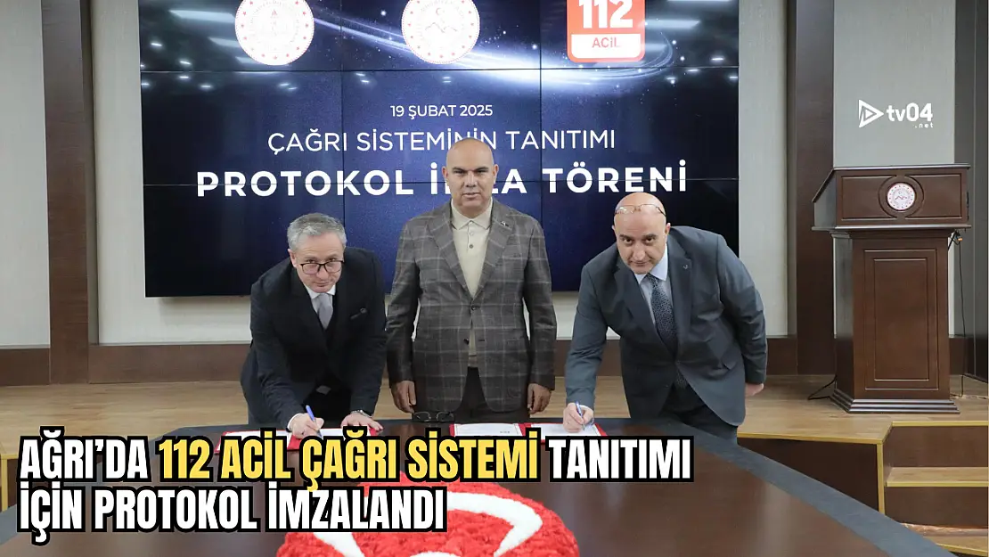 Ağrı'da 112 Acil Çağrı Sistemi Tanıtımı İçin Protokol İmzalandı