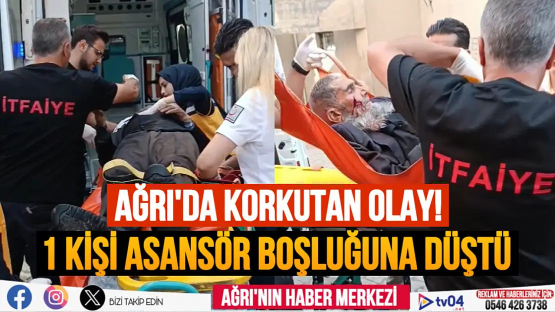 Ağrı'da asansör boşluğuna düşen bir kişi yaralandı