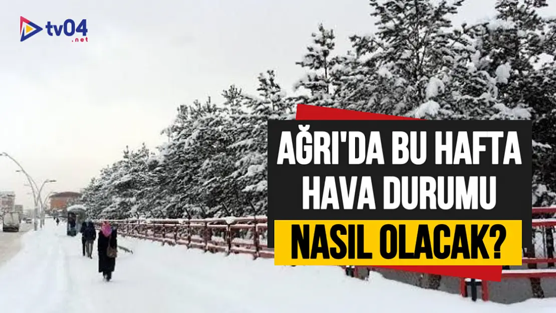 Ağrı'da bu hafta hava durumu nasıl olacak? Dondurucu soğuklar bitti mi?