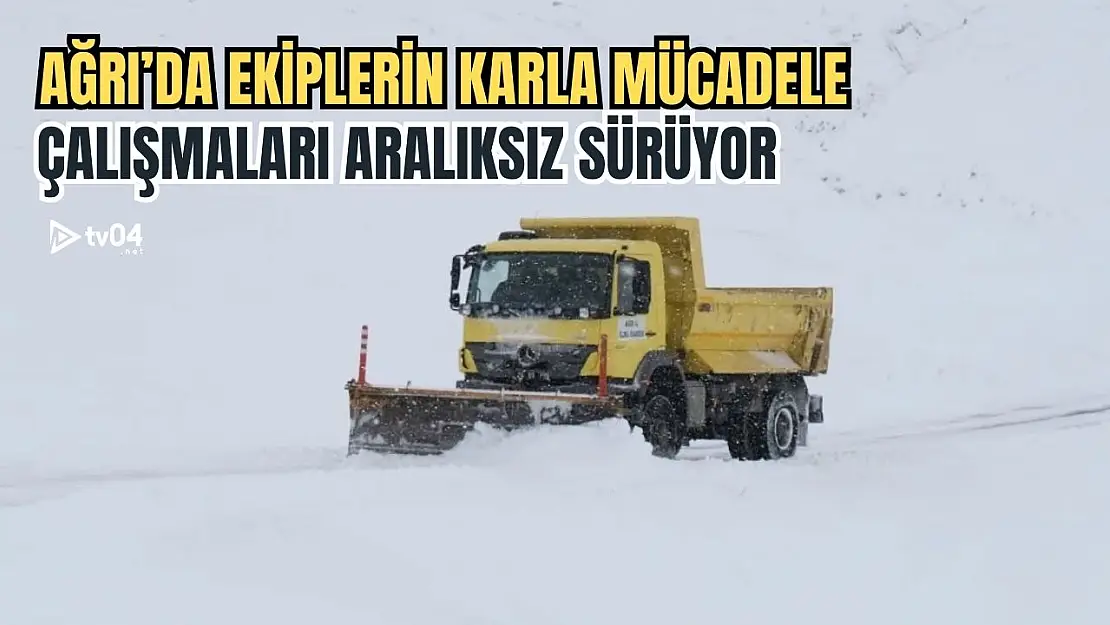 Ağrı'da Ekiplerin Karla Mücadele ve Yol Açma Çalışmaları Aralıksız Devam Ediyor