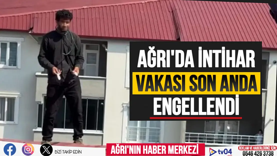 Ağrı'da intihar vakası son anda engellendi