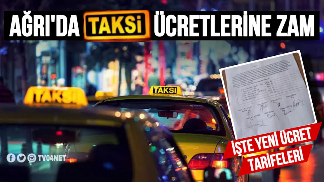 Ağrı'da Taksi Ücretlerine Zam Yapıldı