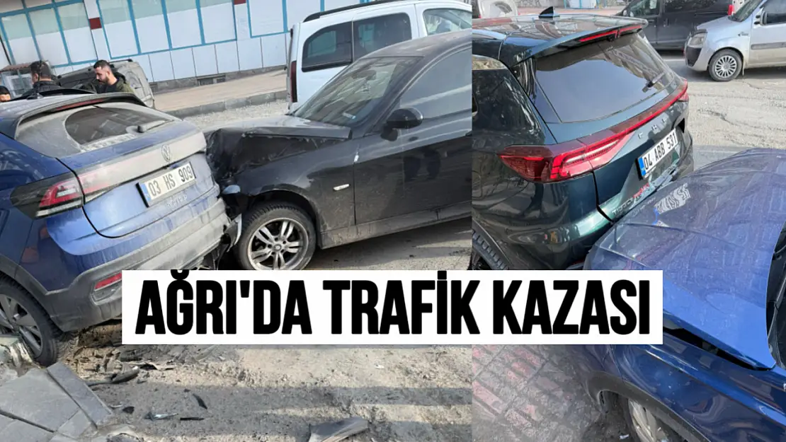 Ağrı'da Trafik Kazası: Üç Araç Birbirine Çarptı