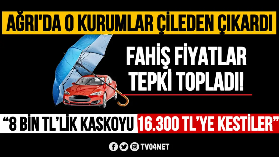 Ağrı'da Vatandaşların Kasko ve Sigorta Mağduriyeti: Fahiş Fiyatlar Çileden Çıkardı!