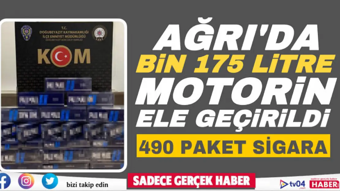 Ağrı'da kaçak bin 175 litre motorin ve 490 paket sigara ele geçirildi