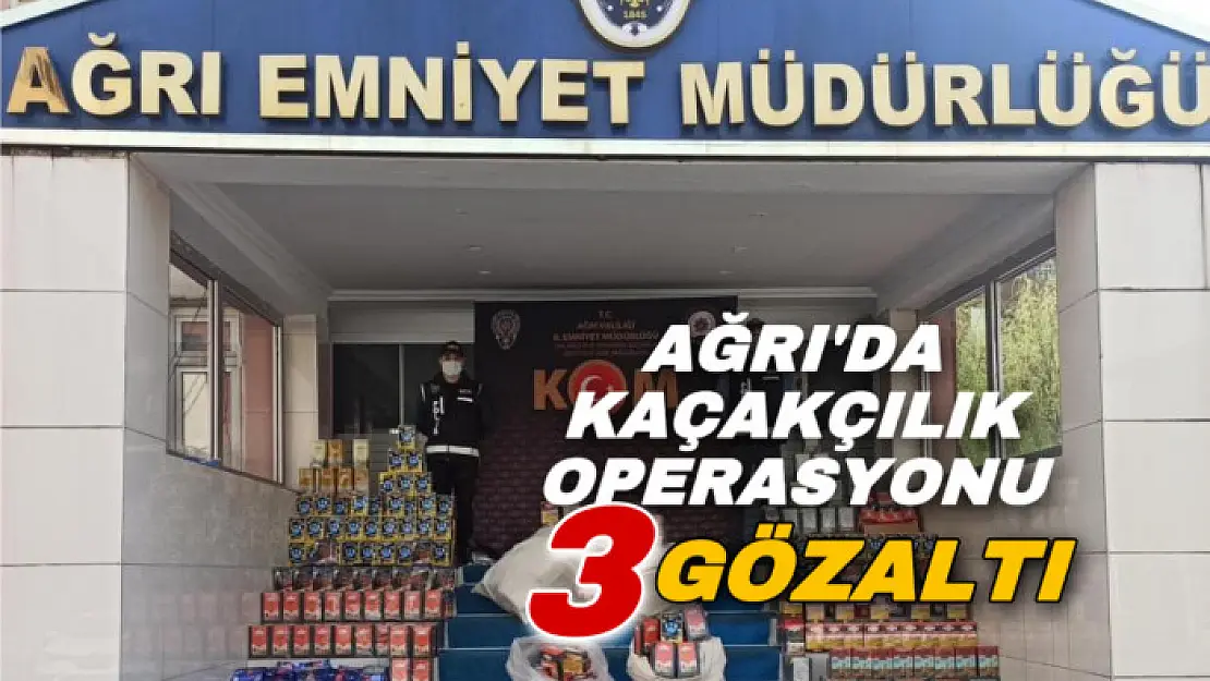 Ağrı'da kaçakçılık operasyonları: 3 gözaltı