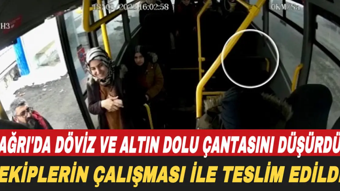 Ağrı'da minibüste düşürülen 100 bin lira değerindeki döviz ve altın sahibine teslim edildi