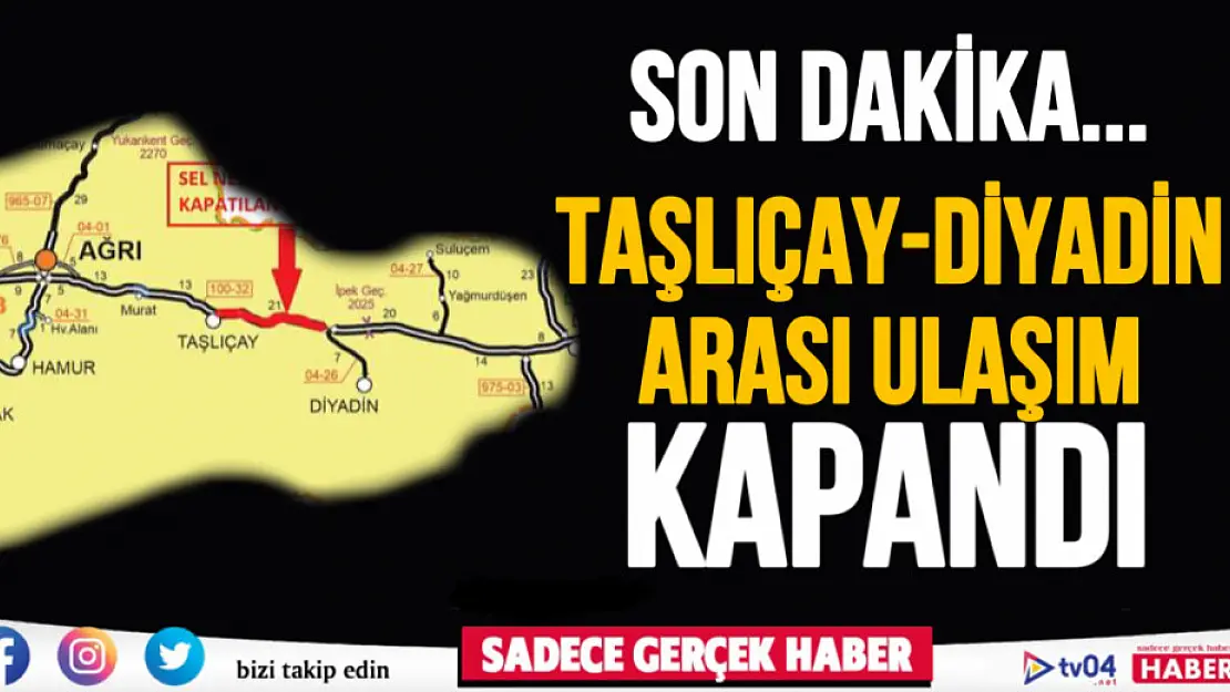 Ağrı'da son dakika… Taşlıçay - Diyadin arası gidiş ve geliş ulaşıma durduruldu