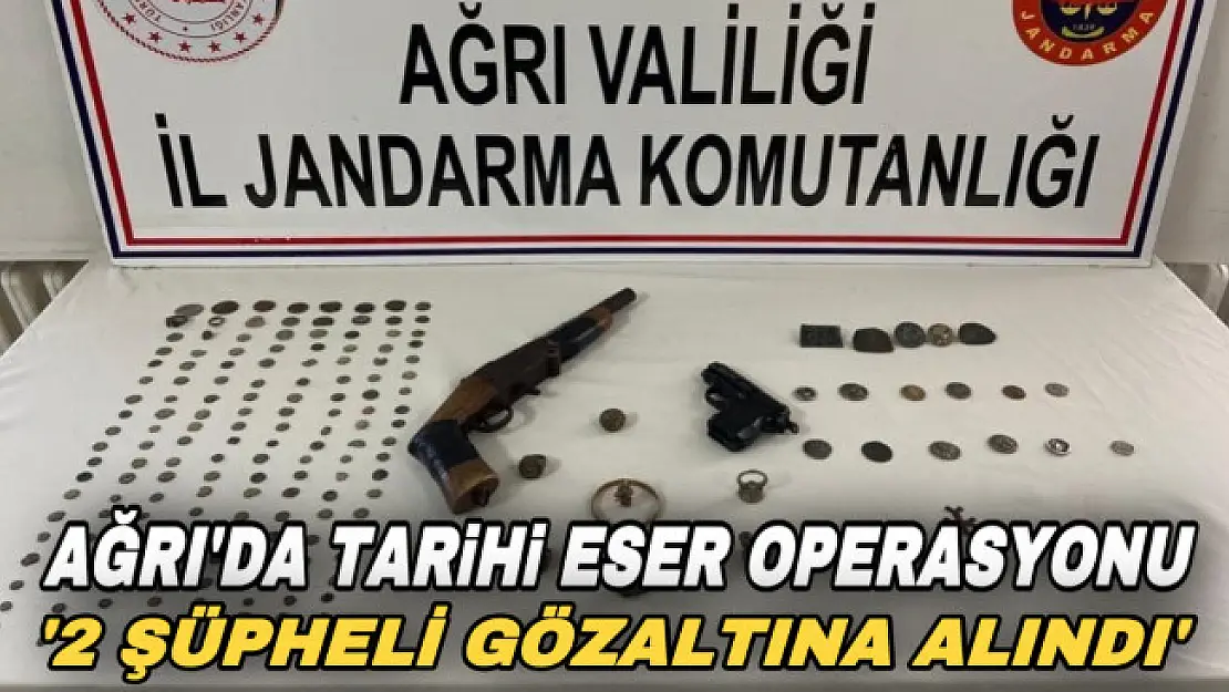 Ağrı'da tarihi eser niteliği taşıdığı değerlendirilen obje ele geçirildi