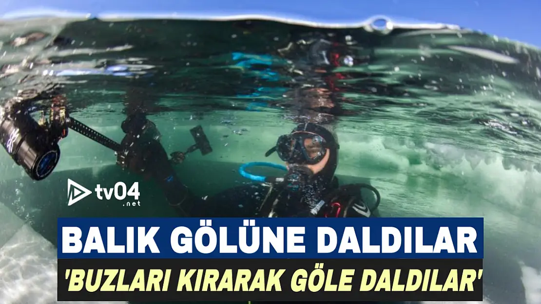 Yüzeyi buzla kaplı olan Balık Gölü dalgıçları ağırladı