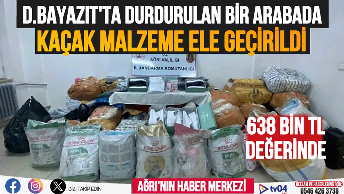 Doğubayazıt'ta durdurulan bir arabada gümrük kaçağı malzeme ele geçirildi