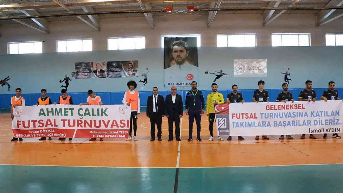 Hizan'da Ahmet Çalık anısına futsal turnuvası
