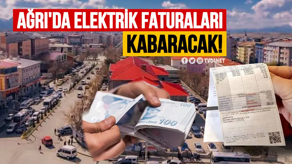 Elektrik Faturalarına Yeni Düzenleme: Ağrılı Aileler Endişeli