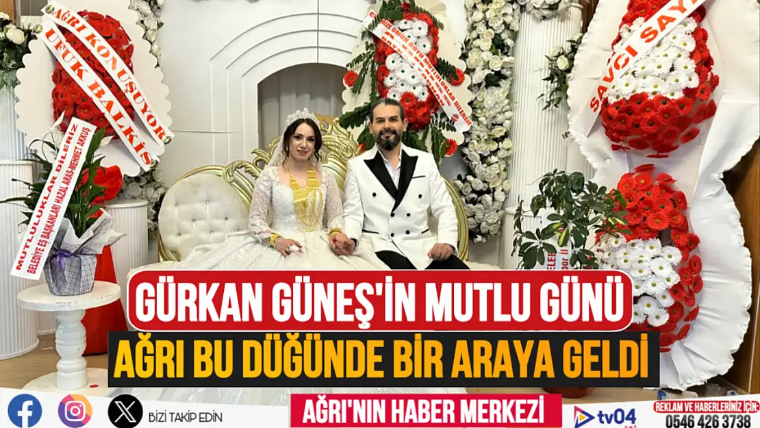 Gazeteci Gürkan Güneş'in mutlu günü.. Ağrı bu düğünde bir araya geldi