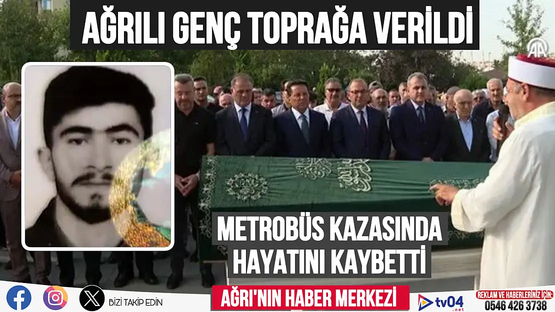 Metrobüs kazasında hayatını kaybeden Ferhat Uçar toprağa verildi