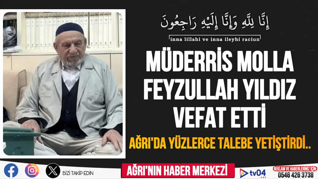 Müderris Molla Feyzullah Yıldız vefat etti