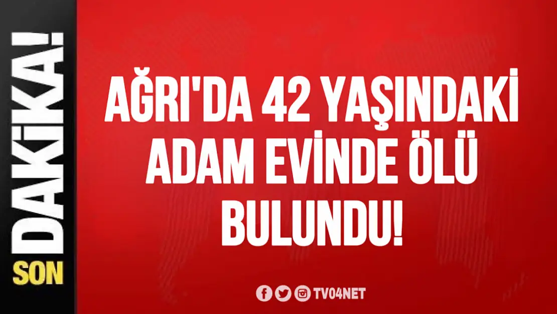 Patnos'ta 42 Yaşındaki Emin Uygurlu Evinde Ölü Bulundu