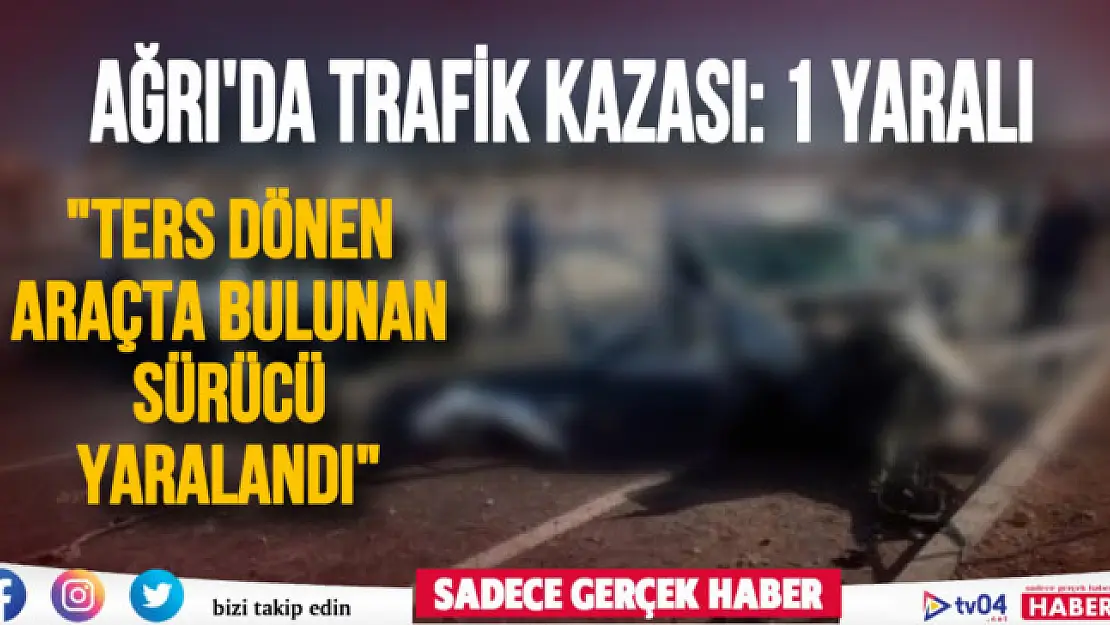 Patnos'ta trafik kazası: 1 yaralı