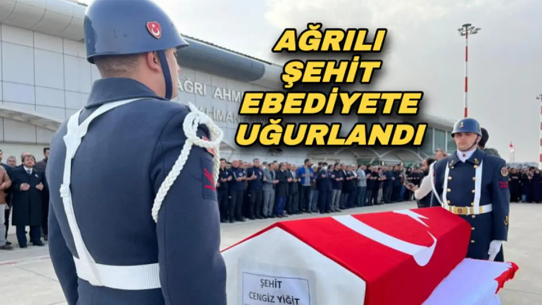 Şehit infaz koruma memuru Cengiz Yiğit için Ağrı'da tören düzenlendi