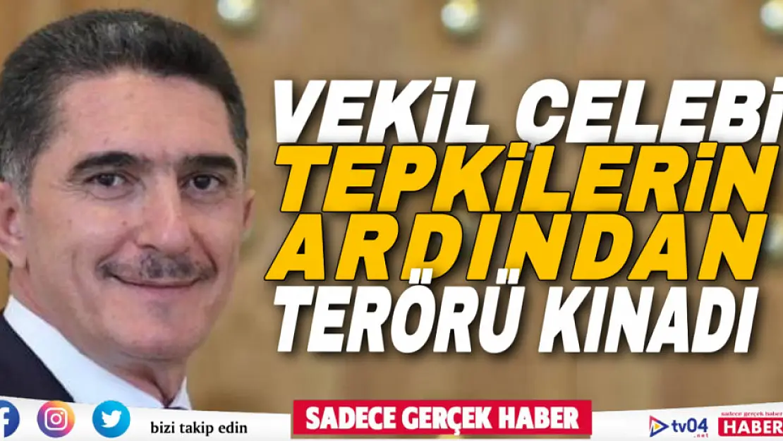 Vekil Ekrem Çelebi tepkilerden sonra paylaşımda bulundu