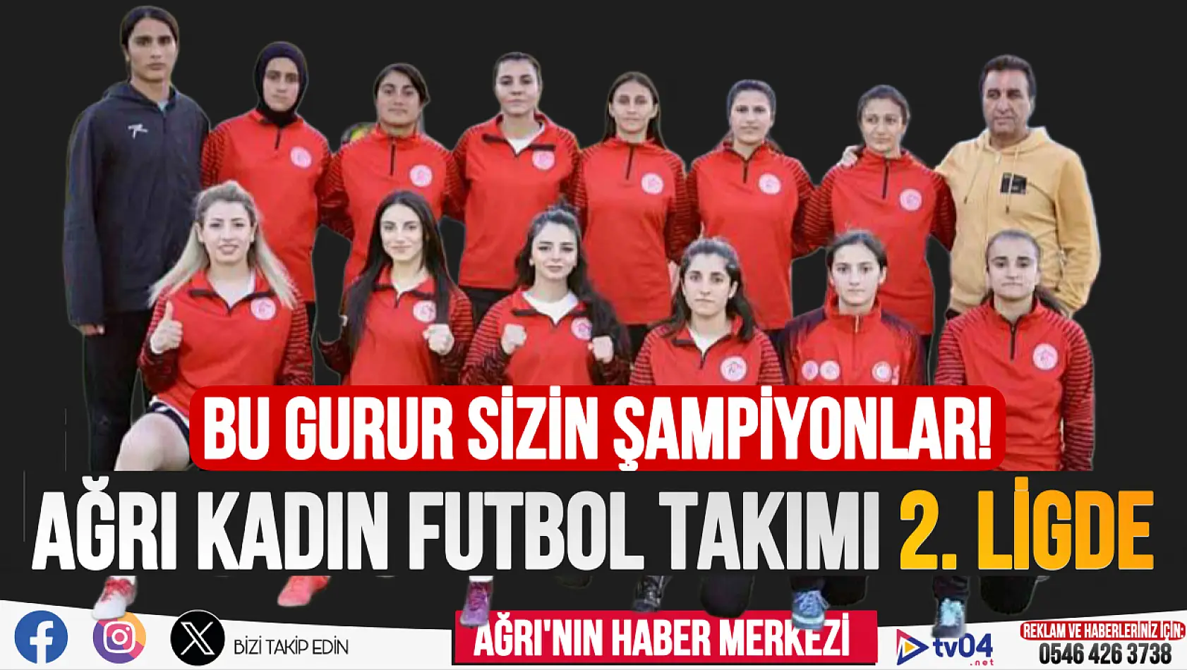 Ağrı Kadın Futbol Takımı TFF 2. Lig'de mücadele edecek