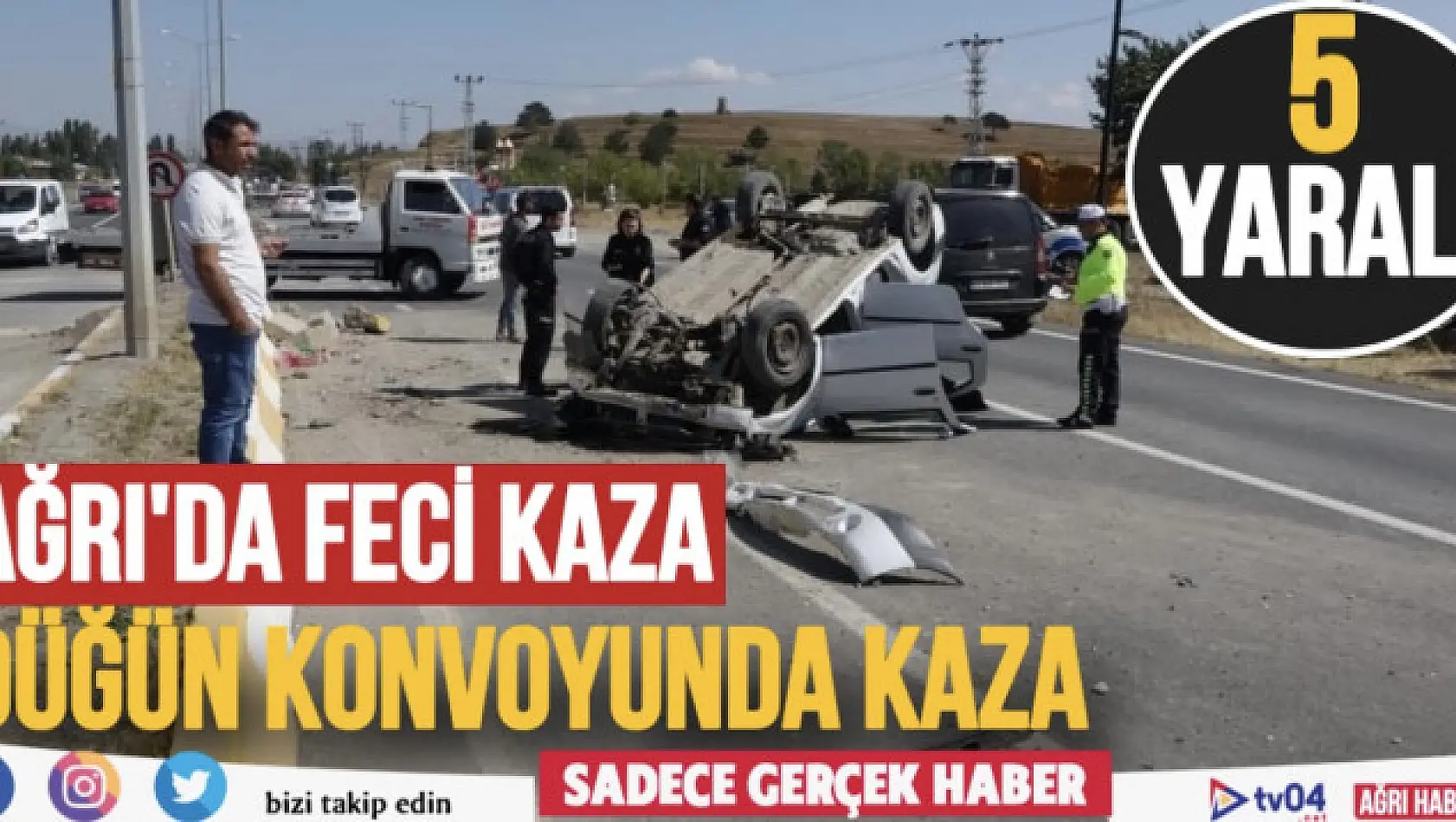 Ağrı'da düğün konvoyunda trafik kazası: 5 yaralı