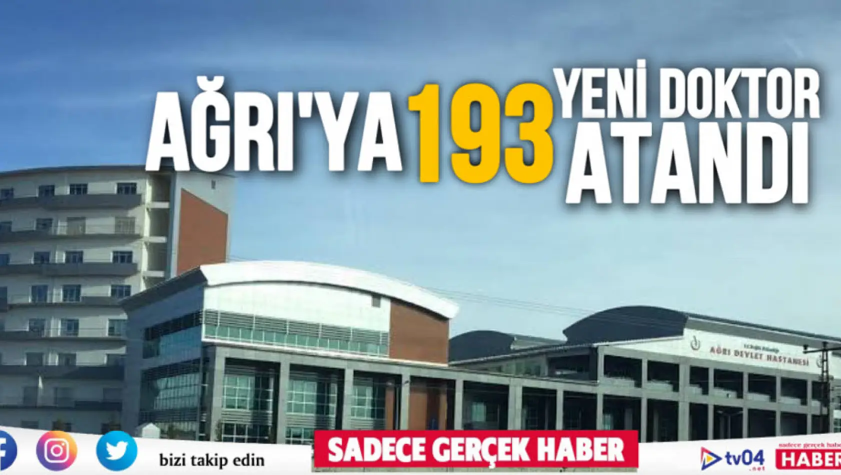 Ağrı'ya 193 yeni doktor atandı