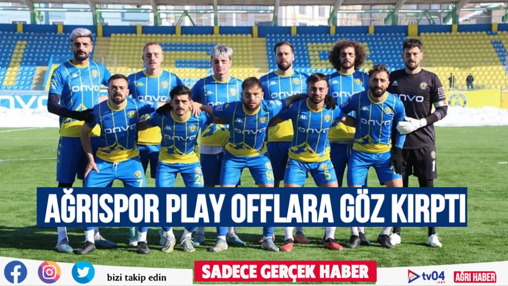 Erdoğan Sarıuşak ile Onvo Ağrıspor Playofflara Göz Kırptı