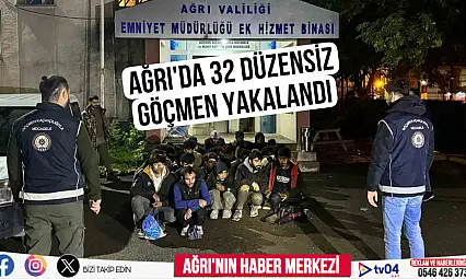 Ağrı'da tır dorsesinde 32 düzensiz göçmen yakalandı