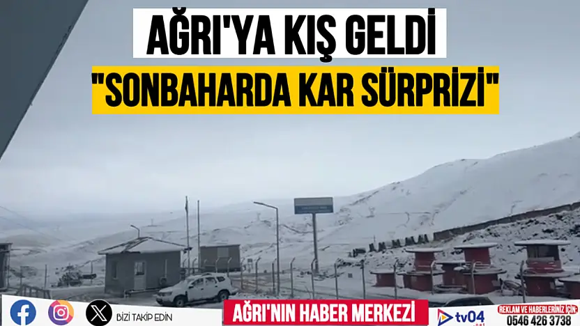 Ağrı'ya kış, sonbaharda geldi!