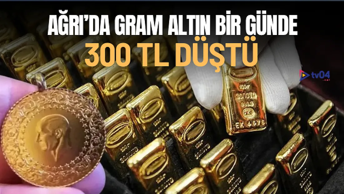 Altın Fiyatları Sert Düştü: Ağrı’da Gram Altın 6.030 TL’ye Geriledi