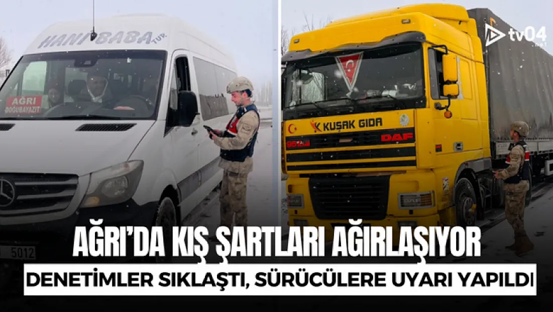Ağrı'da kış şartları ağırlaşıyor