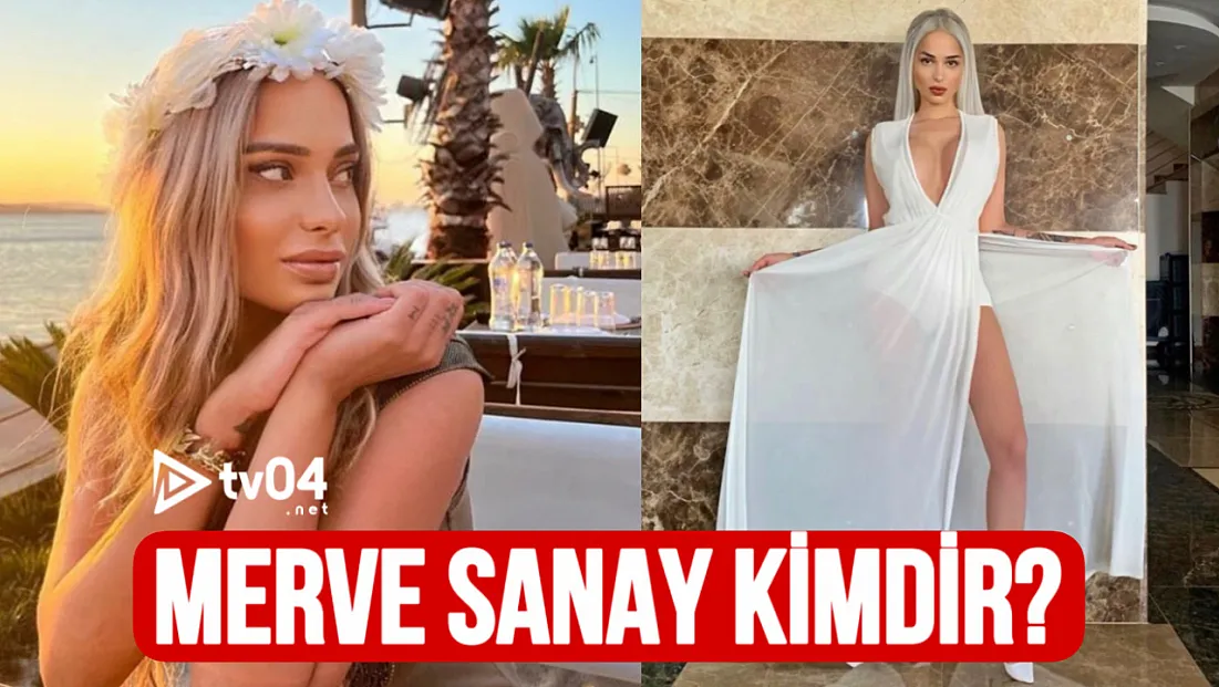 Merve Sanay Kimdir? Kaç Yaşında, Nereli?