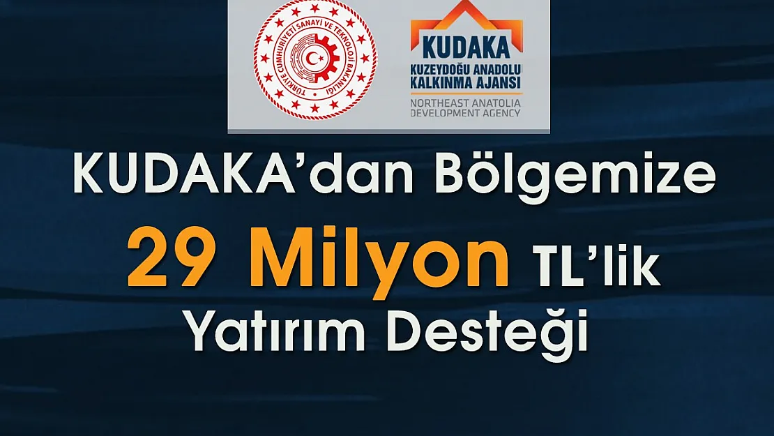 KUDAKA'dan bölgeye 29 milyon yatırım desteği

