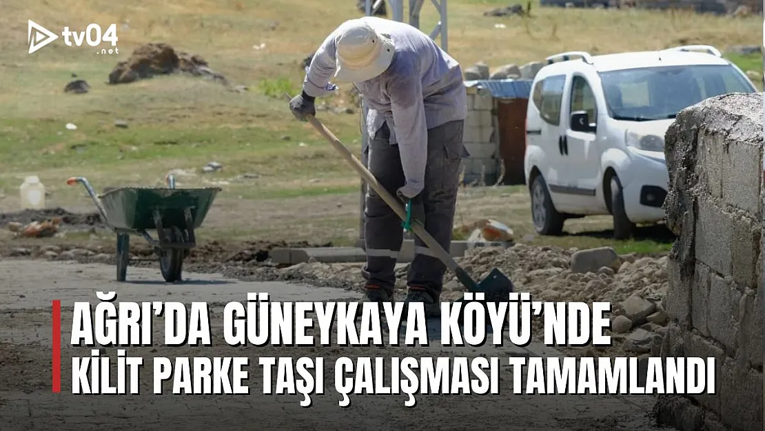 Ağrı'da Güneykaya Köyü'nde Bin metrekarelik Kilit Parke Taşı Çalışması Tamamlandı
