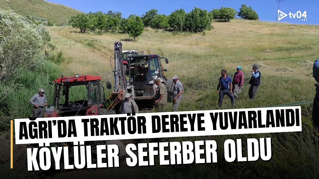 Ağrı'da Traktör Dereye Yuvarlandı: Köylüler Seferber Oldu