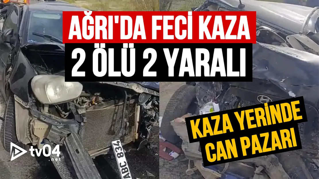 Ağrı-Doğubayazıt Yolunda Feci Kaza: 2 Kişi Hayatını Kaybetti, 2 Yaralı Hastaneye Kaldırıldı