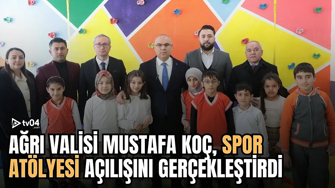 Ağrı Valisi Mustafa Koç, 15 Nisan İlkokulu'nda Spor Atölyesi Açılışını Gerçekleştirdi