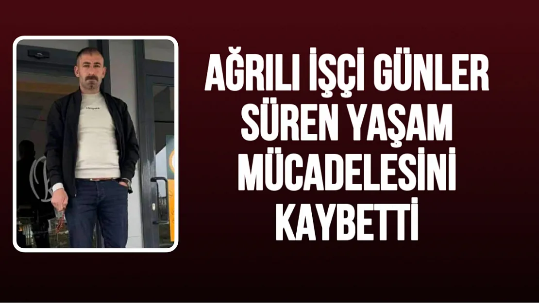 Ağrılı işçi, Trabzon'daki Kaza Sonrası Hayatını Kaybetti
