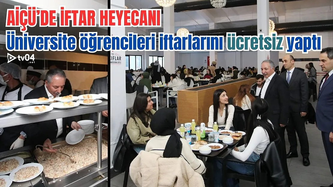 AİÇÜ'de İftar Heyecanı