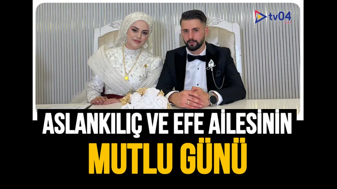 Aslankılıç ve Efe Ailelerinin Mutlu Günü: Elanur ile Ömer Dünyaevine Girdi