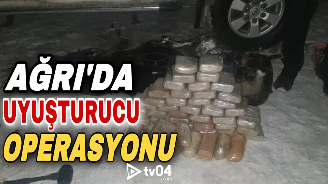 Ağrı'da uyuşturucu operasyonu