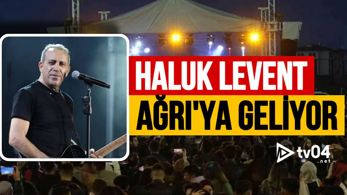 Haluk Levent, AİÇÜ 14. Bahar Şenlikleri Kapsamında Ağrı'da Sahne Alacak