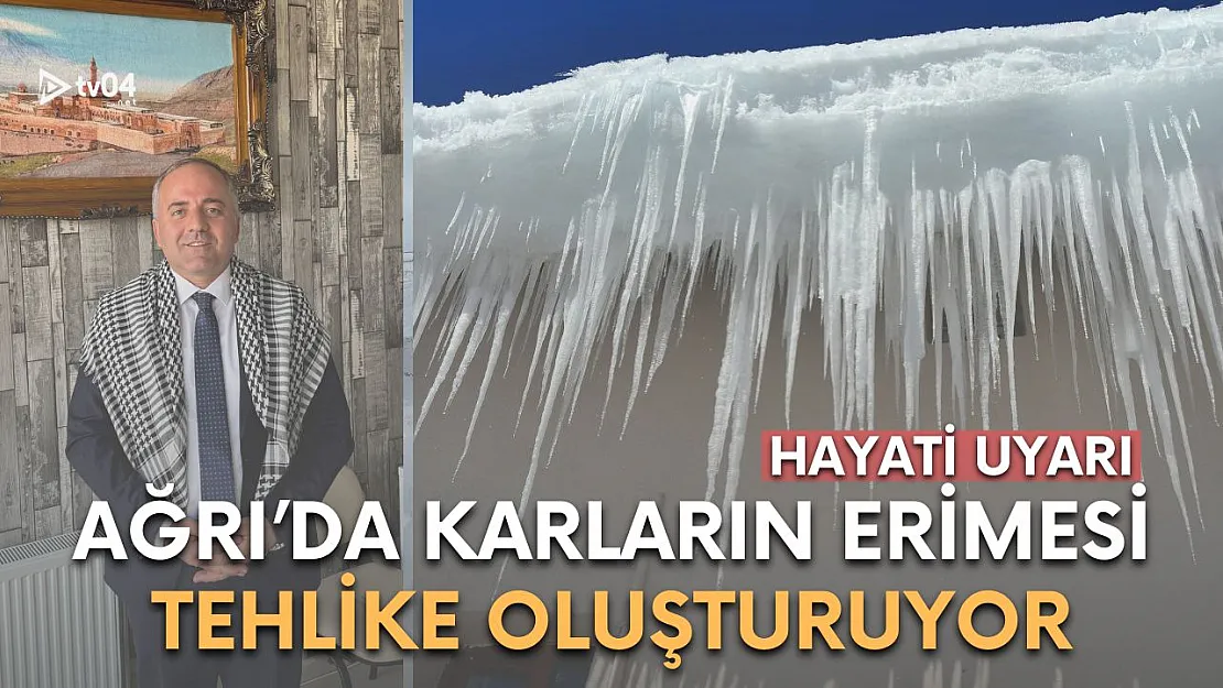 Hayati Uyarı: Ağrı'da Karların Erimesi Tehlike Saçıyor!