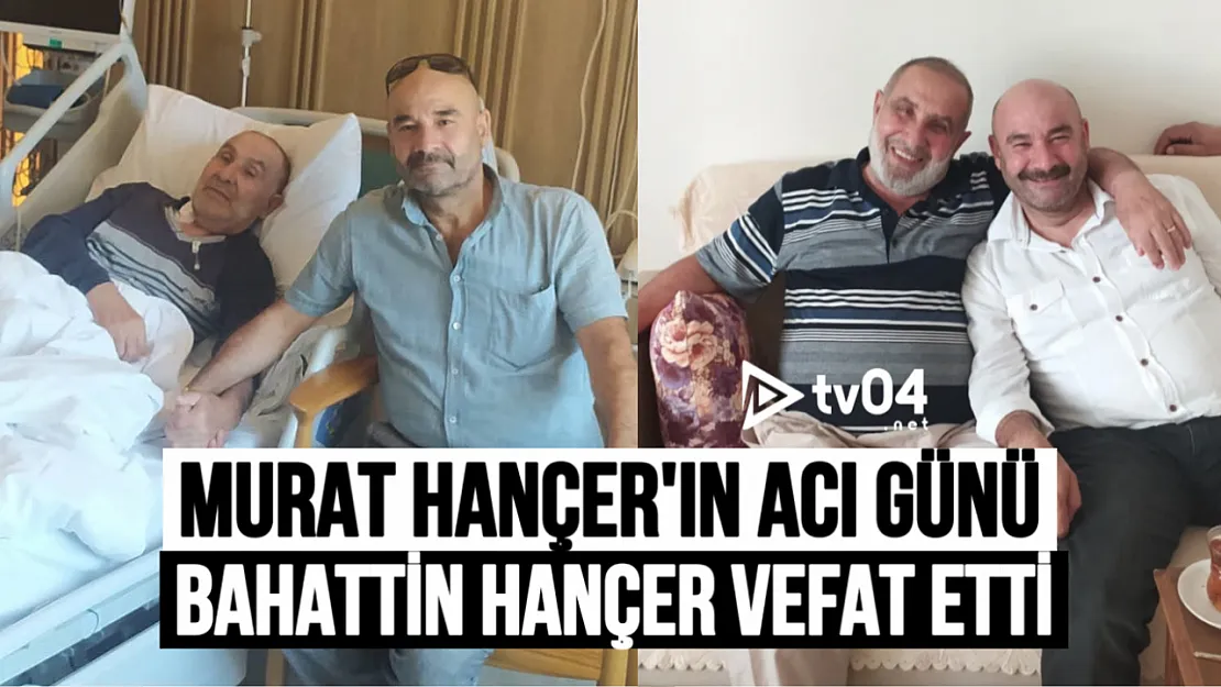 Küpkıran Köyü Eşrafından Bahattin Hançer Vefat Etti