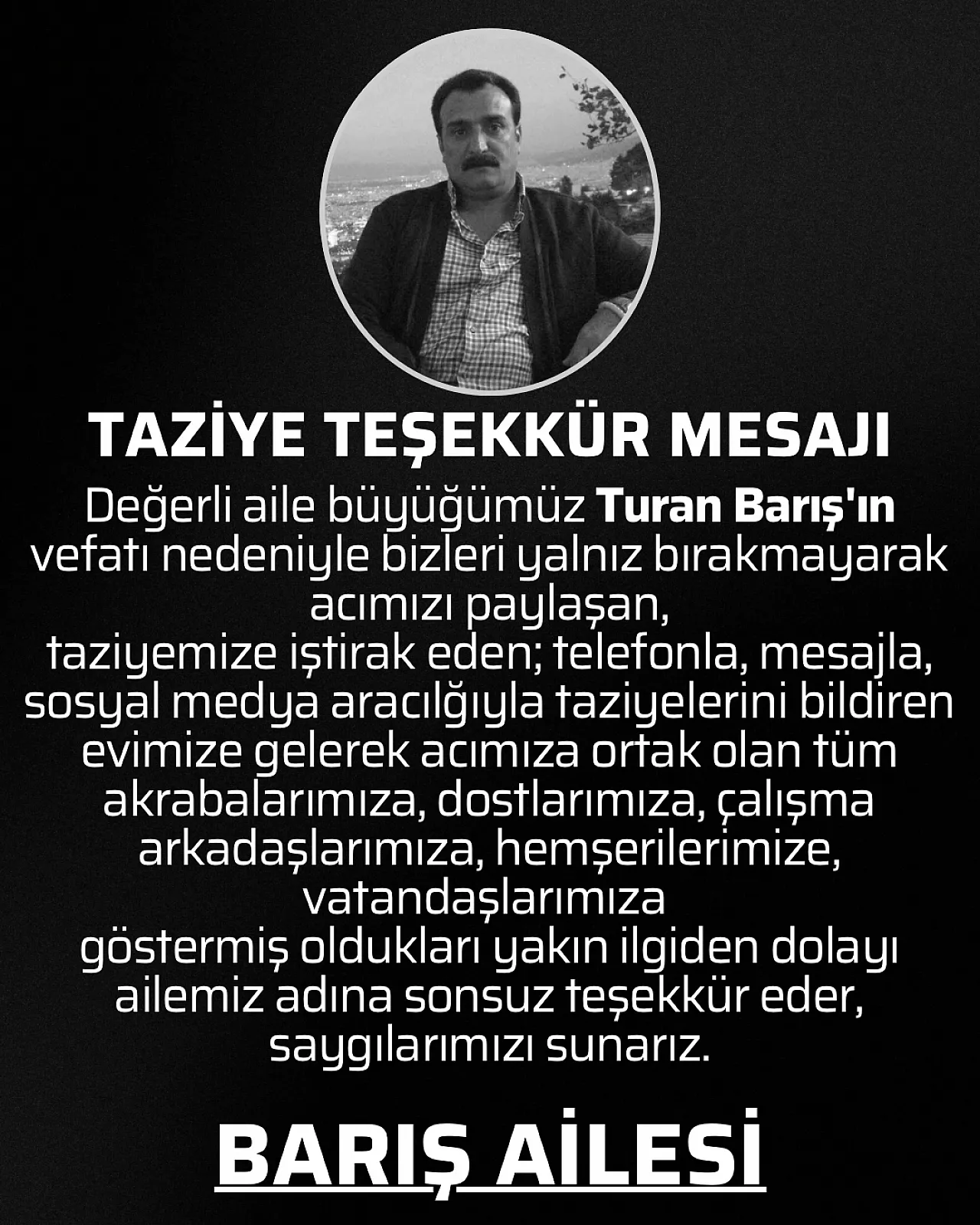 Barış Ailesinden Taziye Teşekkür Mesajı
