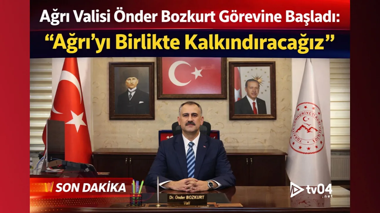 Ağrı Valisi Önder Bozkurt Görevine Başladı: 'Ağrı'yı Birlikte Kalkındıracağız'