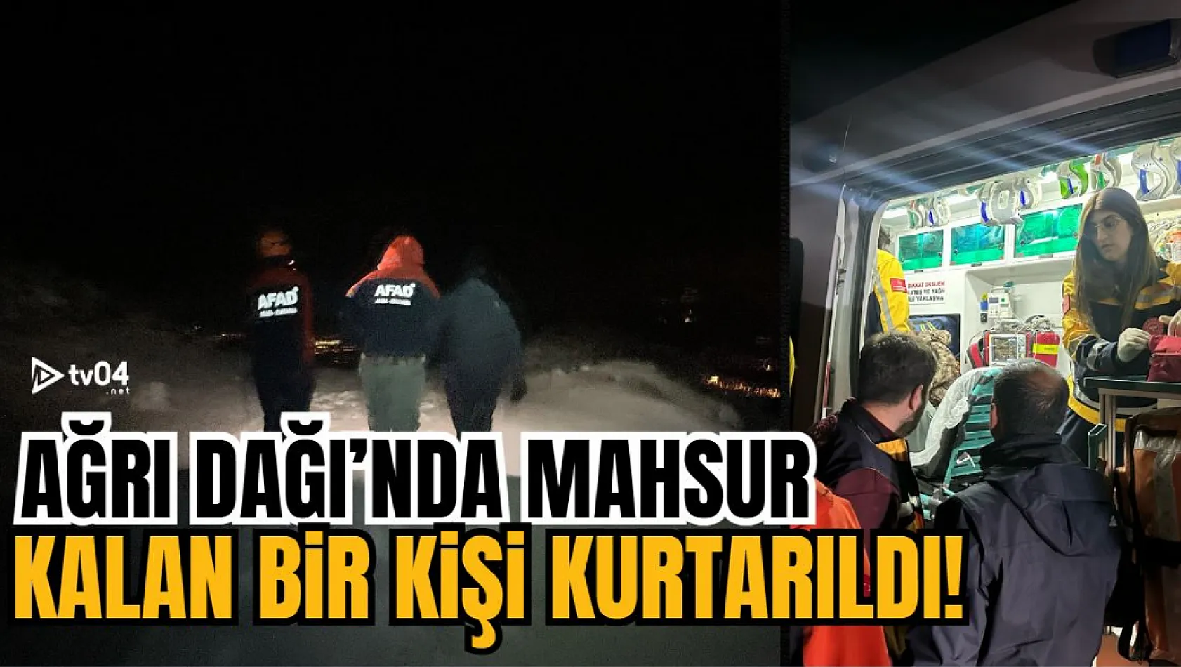 Ağrı Dağı'nda mahsur kalan vatandaş kurtarıldı