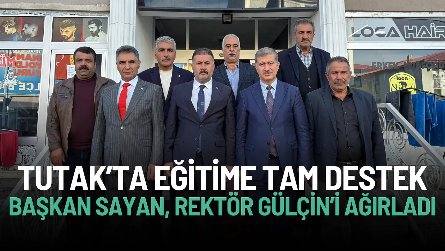 Tutak'tan Eğitime Tam Destek: Başkan Sayan, Rektör Gülçin'i Ağırladı