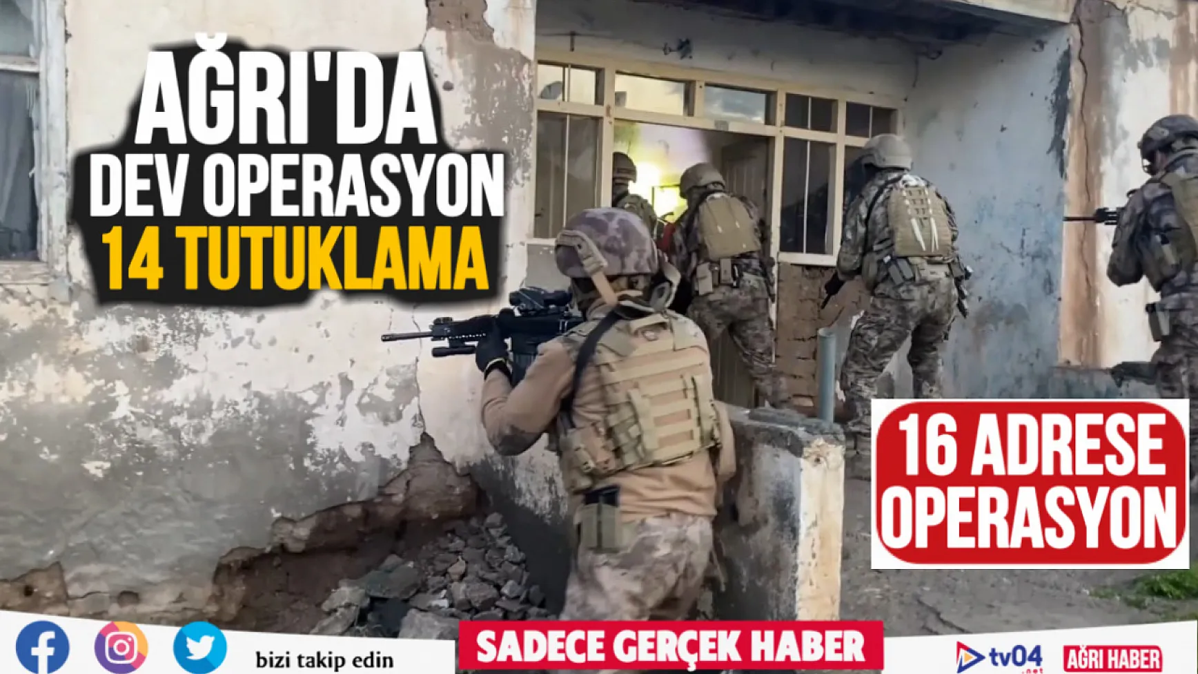 Ağrı’da eş zamanlı dev uyuşturucu operasyonu: 14 tutuklama